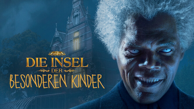 Die Insel Der Besonderen Kinder Netflix Die Insel Der Besonderen Kinder Netflix